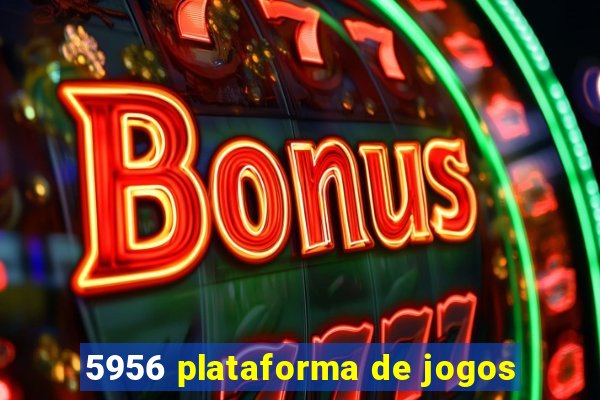 5956 plataforma de jogos